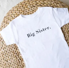 Big Sister Tee - White