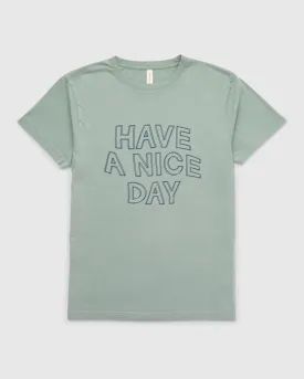 Have A Nice Day Tee - All-Gender